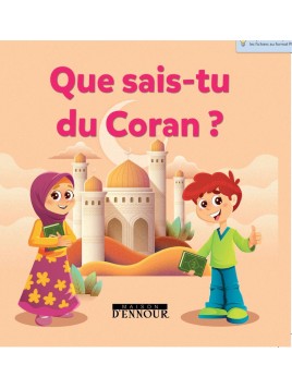 Que sais-tu du Coran ?...