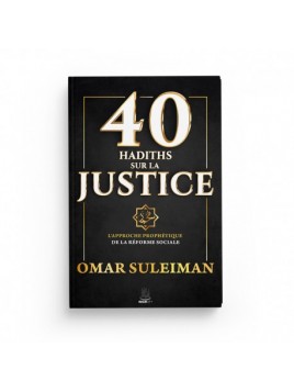 40 hadiths sur la justice -...
