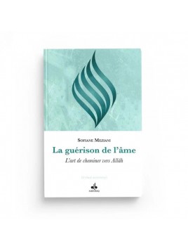 La guérison de l'âme -...