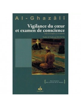 Vigilance du cœur et examen...