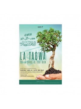 La Taqwa est la Cause de...
