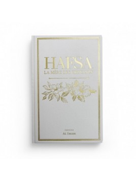 Hafsa - La mère des...