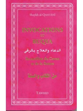 Invocations et Ruqya Rose...