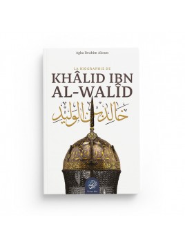 Khâlid ibn al-Walîd – La...
