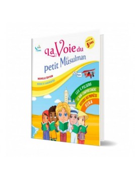 La voie du petit musulman 1...