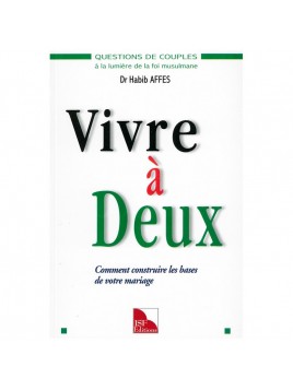 Vivre à deux - Comment...