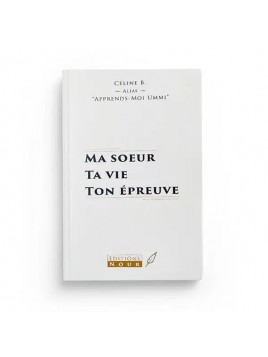 Ma sœur, ta vie ton épreuve – Éditions Nour