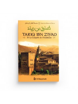 Tariq Ibn Ziyad La conquête...