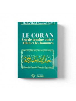 Le Coran corde tendue entre...