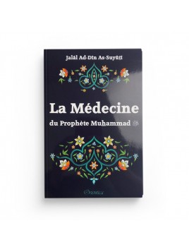 La médecine du Prophète...