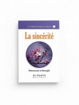 La sincérité - Muhammad...