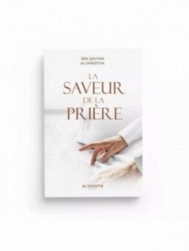 La saveur de la prière -...