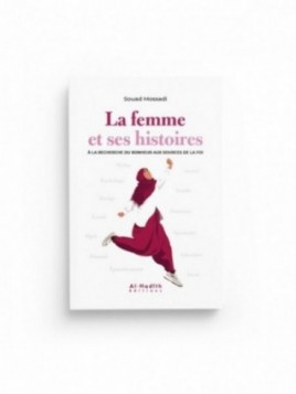 La femme et ses histoires à...