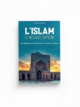 L’islam - Le message...