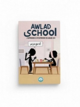 Awlad School - J'apprends à...