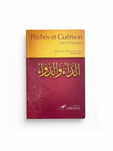 Péchés et guérison Ibn Al Qayyim - Edition Tawbah