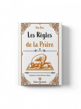 Les règles de la prière –...