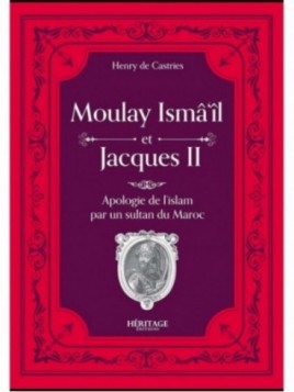 Moulay Isma'il et Jacques...
