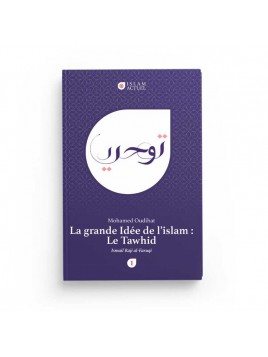 La grande idée de l'islam :...