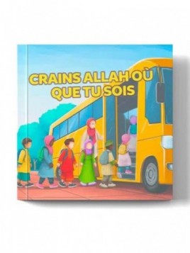 Crains Allah où que tu sois...