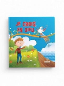 Je crois en Dieu – Les...