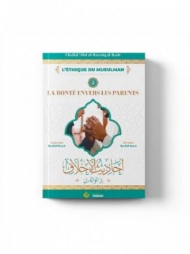 La bonté envers les parents...