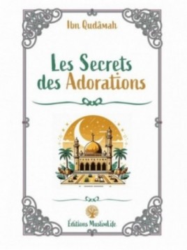 Les secrets des adorations...