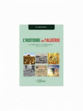 L'Histoire de l'Algérie :...