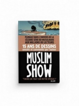 Muslim Show - 15 ans de...