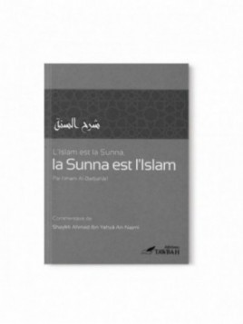 L'Islam est la Sunna, La...