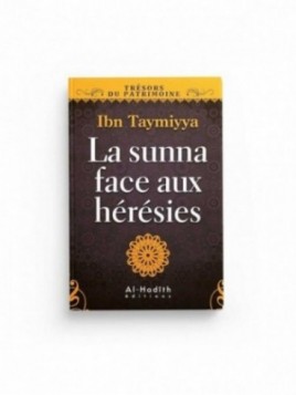 La sunna face aux hérésies...