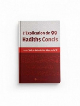 L'explication De 99 Hadiths...