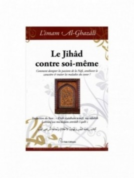Le Jihâd contre soi-même -...