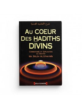 Au coeur des hadiths divins...
