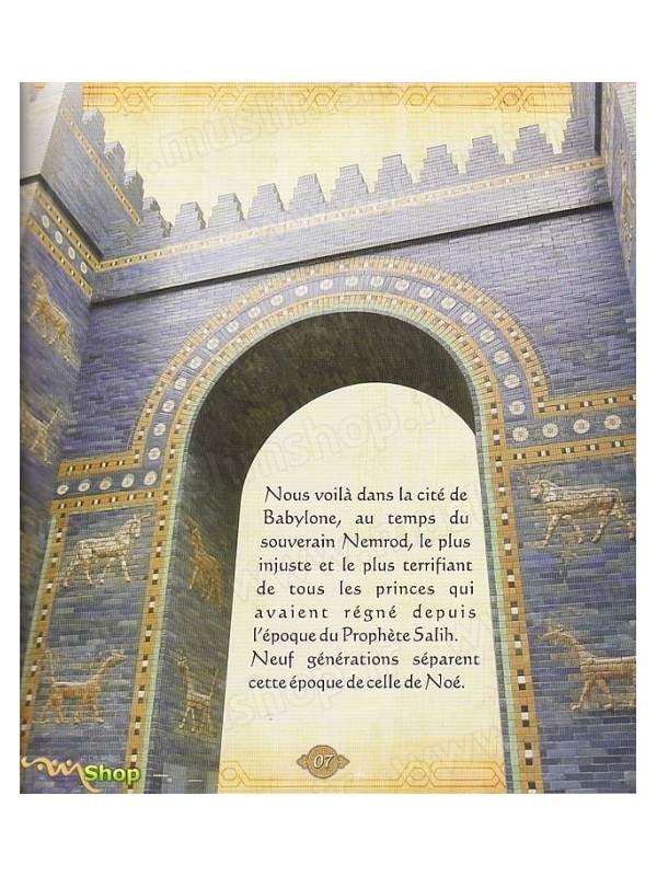 	 Les histoires des Prophètes racontées par Le Coran - Tome 3 : Abraham, L'Ami Intime de Dieu