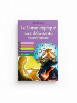 Le coran expliqué aux...