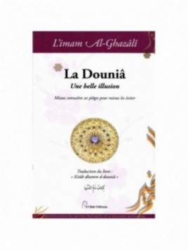 La Douniâ, Une belle...