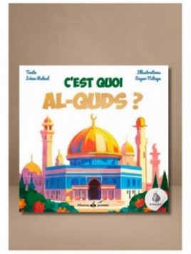 C'est quoi Al-Quds ? Irène...