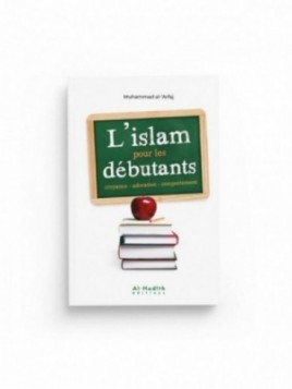 L'islam pour les débutants...