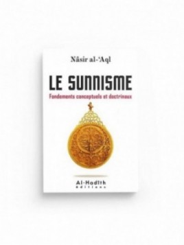 Le Sunnisme fondements...