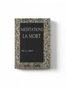 Méditations sur la mort -...