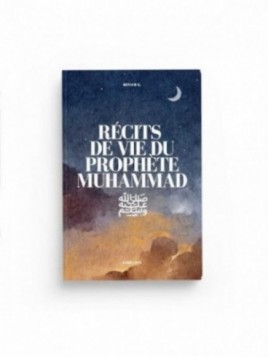 Récits de vie du Prophète...