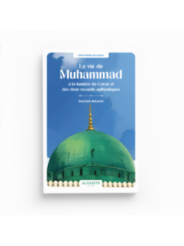 La vie de Muhammad à la...