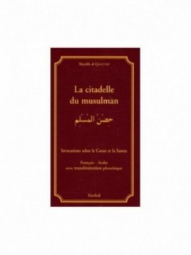 La citadelle du musulman -...