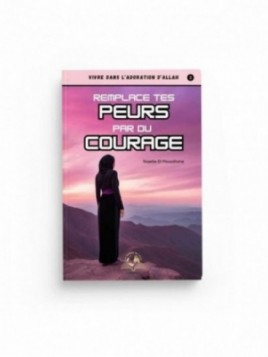 Remplace tes peurs par du...