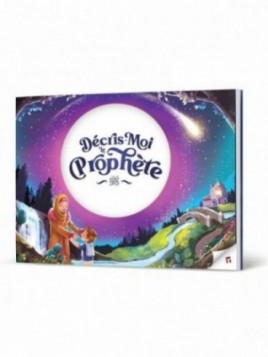Décris-moi le Prophète ,...