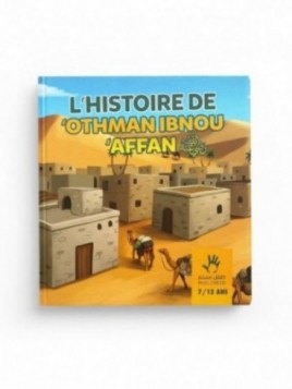 L'histoire de Othman ibn...