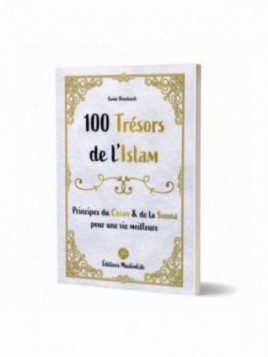 100 Trésors de l'Islam -...