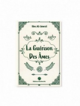 La guérison des âmes - Ibn...