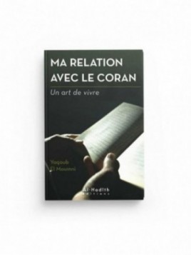 Ma relation avec le Coran,...